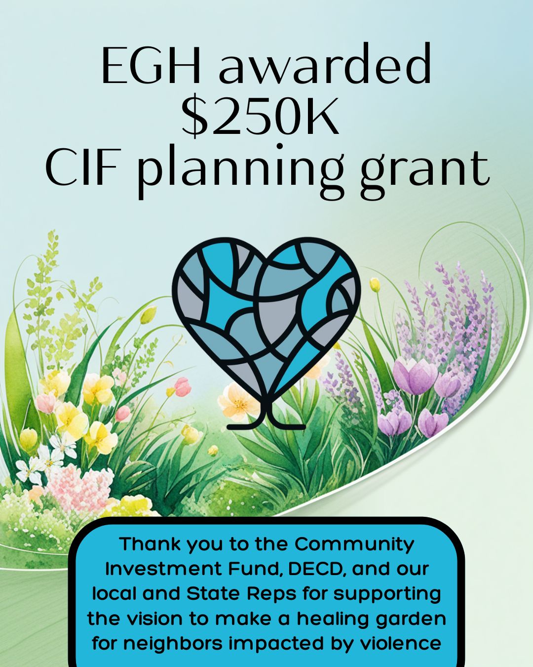 EGH recommended for $250,000 planning grant through CIF